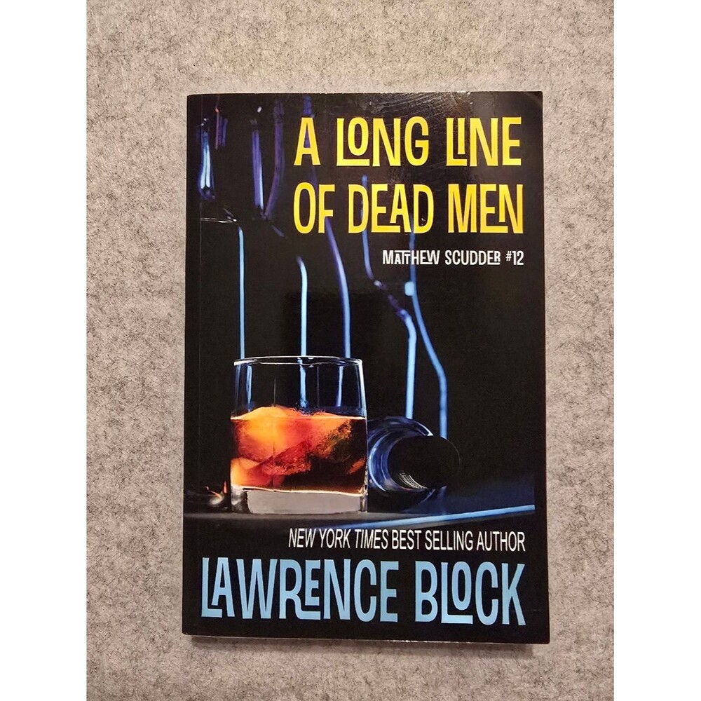 A Long Line Of Dead Men By Lawrence Block - Matthew Scudder #12